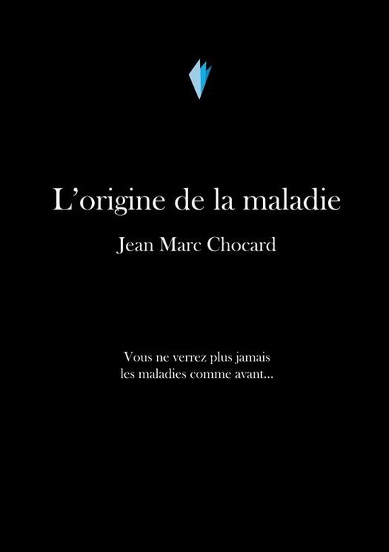 L'origine de la maladie 1 - L'origine de la maladie - cover