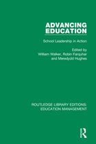 Routledge Library Editions: Education Management- Advancing Education