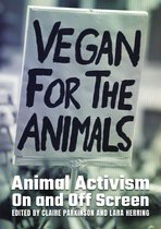 Animal Politics- Animal Activism On and Off Screen