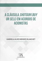 FGV - A cláusula shotgun (buy or sell) em acordos de acionistas