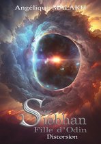 Siobhan, Fille d'Odin 7 - 7 - Distorsion