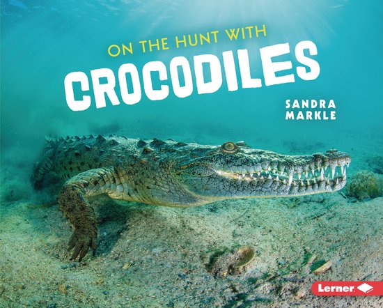 Ultimate Predators - On the Hunt with Crocodiles