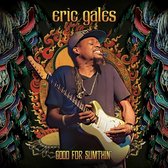 Eric Gales - Good For Sumthin' (2 CD) (Deluxe Edition)