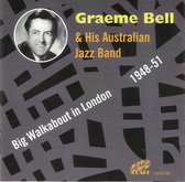Graeme Bell & His Australian Jazz Band - Big Walkabout In London 1948-51 (CD)