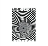 Mind Spiders - Meltdown (CD) (Limited Edition)