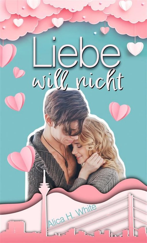 Liebe passiert 2 - Liebe will nicht - cover