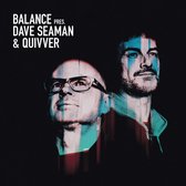Balance Pres. Dave Seaman & Quivver