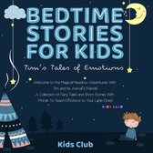 Bedtime Stories for Kids: Tim's Tales of Emotions