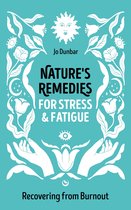 Nature's Remedies for Stress and Fatigue