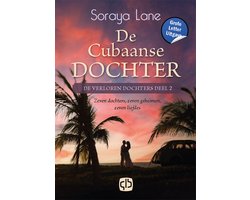 Omslag van De Cubaanse dochter - Grote Letter Uitgave