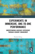 Audience Research- Experiments in Immersive, One-to-One Performance