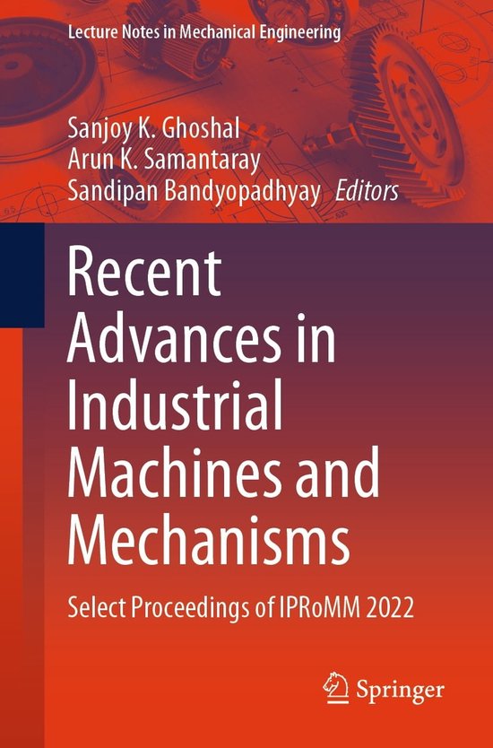 Lecture Notes in Mechanical Engineering Recent Advances in Industrial