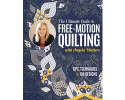 The Ultimate Guide to Free-Motion Quilting with Angela Walters
