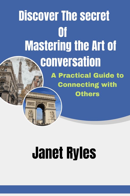 Discover The Secret Of Mastering the Art of Conversation (ebook),