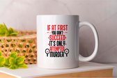Mug Si au début vous ne réussissez pas - TrueCrime - cadeau - cadeua - CrimeStories - ColdCase - MurderMystery - Histoires de crime - Meurtre mystère - Enquête - CriminalGhosts