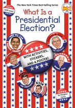 What Was?- What Is a Presidential Election?