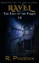 The Fate of the Fallen 2 - Ravel