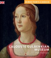 Director's Choice- Calouste Gulbenkian Museum