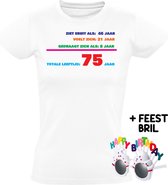 Totale leeftijd 75 Dames T-shirt met Bril - leeftijd - verjaardag - humor - grappig