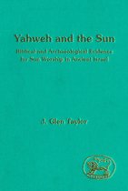The Library of Hebrew Bible/Old Testament Studies- Yahweh and the Sun