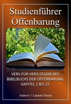 Bibelstudienreihe „Alte Wörter“. - Studienführer: Offenbarung