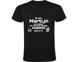 Ik ben Martijn, elk drankje dat jullie me vandaag aanbieden drink ik op Heren T-shirt - feest - drank - alcohol - bier - festival - kroeg - cocktail - bar - vriend - vriendin - jarig - verjaardag - humor - grappig