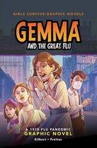 Girls Survive Graphic Novels- Gemma and the Great Flu