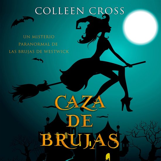 Caza de brujas : un misterio paranormal de las brujas de Wes ... - cover