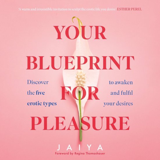 Your Blueprint for Pleasure: Discover the 5 Erotic Types to  ... - cover