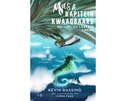 Omslag van Mus en kapitein Kwaadbaard 5 - Mus & kapitein Kwaadbaard en De laatste sirene