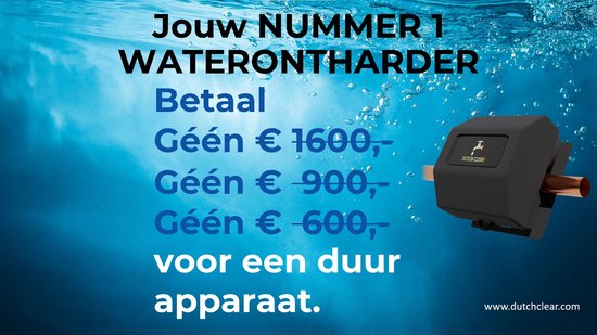 Zwarte "DUTCH CLEAR" waterontharder met tekst "Jouw nummer 1 waterontharder".