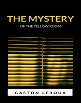 The Mystery of the Yellow Room (translated)