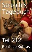 Strolchis Tagebuch 212 - Strolchis Tagebuch - Teil 212