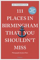 111 Places- 111 Places in Birmingham That You Shouldn't Miss