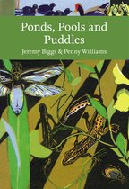 Collins New Naturalist Library- Ponds, Pools and Puddles