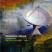 Tangerine Dream - Chandra - I The Phantom Ferry (CD)