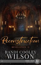Révélation 5 - Reconstruction