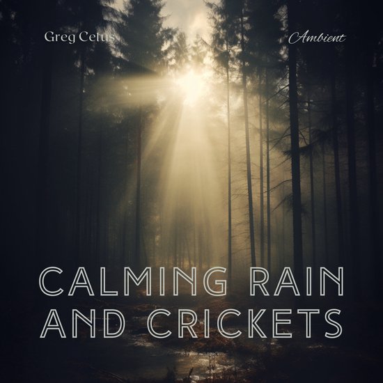 Calming Rain and Crickets - cover