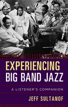 Experiencing Big Band Jazz