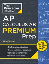 College Test Preparation- Princeton Review AP Calculus AB Premium Prep, 11th Edition