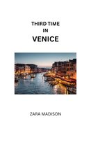 Volume 1 1 - Third Time in Venice