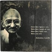 Quote Onderzetter First they Ignore you (Gandhi) 6 stuks