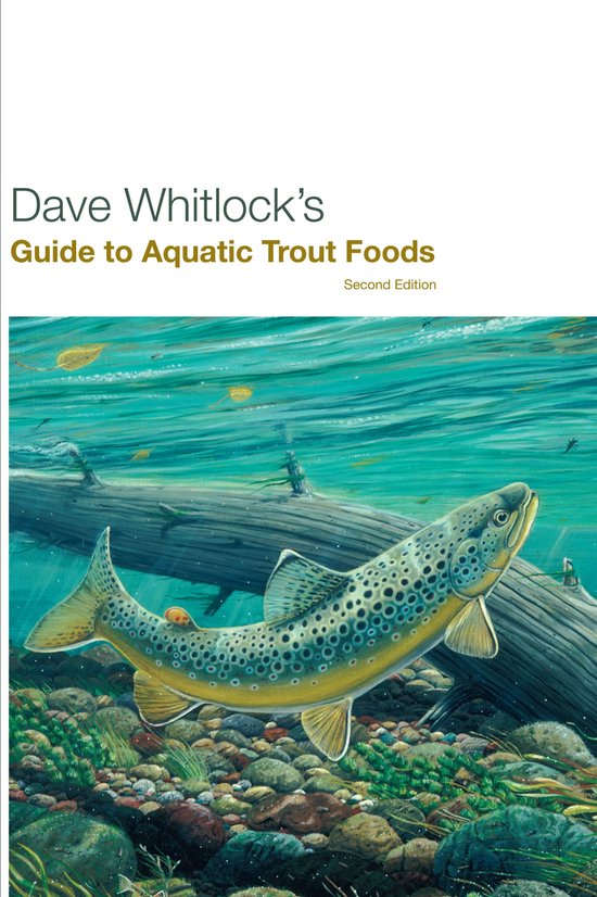 Dave Whitlock's Guide to Aquatic Trout Foods - cover