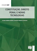IDP - Constituição, Direito Penal e Novas Tecnologias