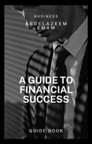 A Guide to Financial Success