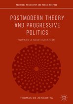 Political Philosophy and Public Purpose- Postmodern Theory and Progressive Politics
