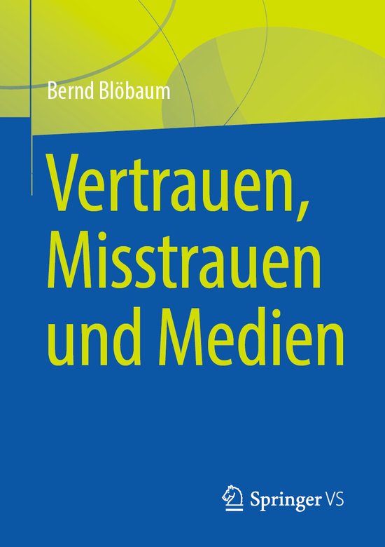 Vertrauen, Misstrauen und Medien - cover