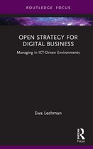 Routledge Focus on Business and Management- Open Strategy for Digital Business