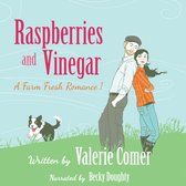 Raspberries and Vinegar