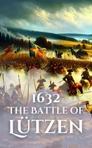 Epic Battles of History - 1632: The Battle of Lützen